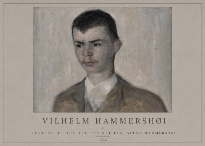 Vilhelm Hammershøi Portrait of the Artist's Brother, Svend Hammershøi No2 - Plakat