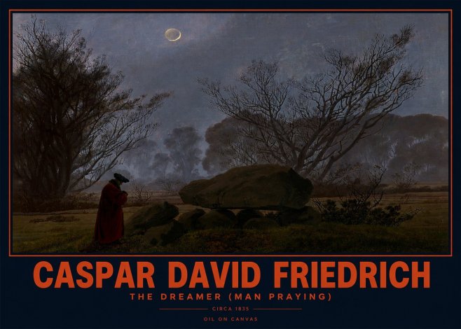 Caspar David Friedrich The Dreamer (Man Praying) No2 - Plakat