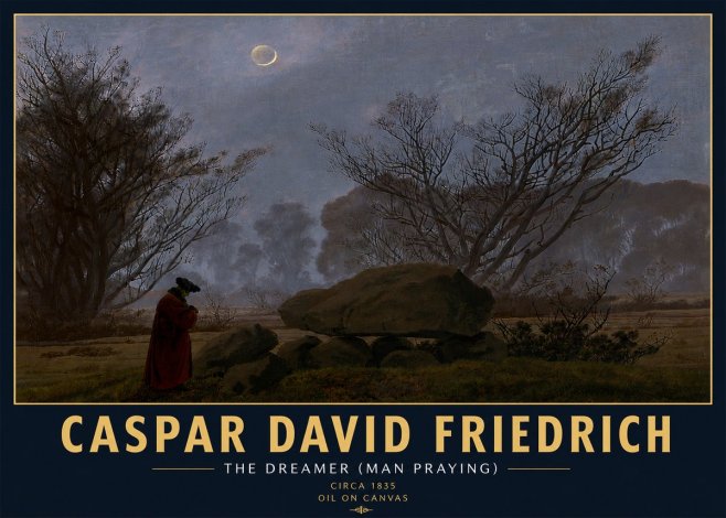 Caspar David Friedrich The Dreamer (Man Praying) No6 - Plakat