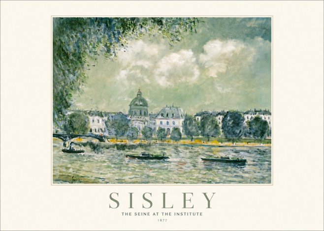 Sisley The Seine at the Institute No1 - Plakat