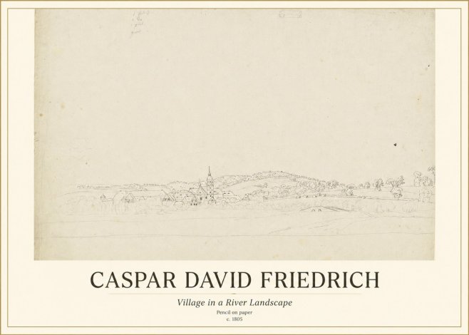 Caspar David Friedrich Village in a River Landscape No1 - Plakat