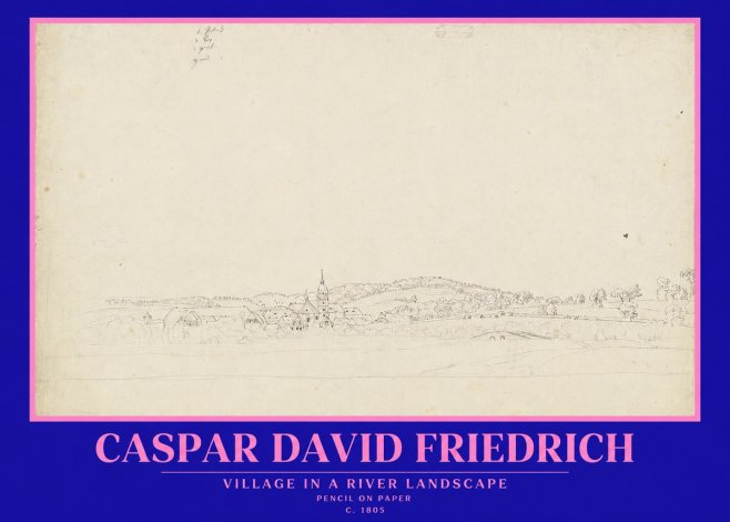 Caspar David Friedrich Village in a River Landscape No2 - Plakat