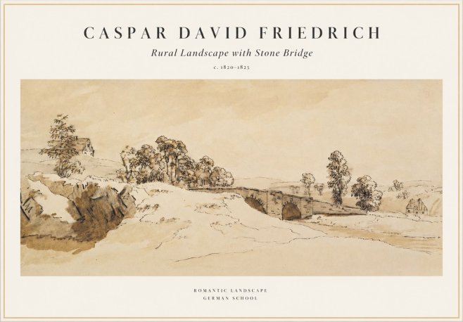 Caspar David Friedrich Rural Landscape with Stone Bridge No1 - Plakat