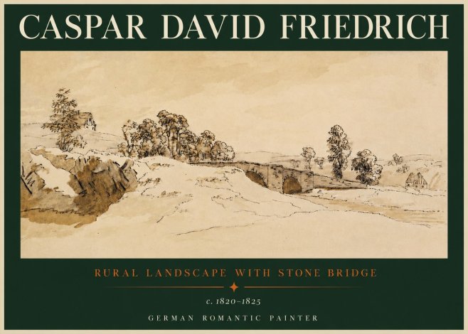 Caspar David Friedrich Rural Landscape with Stone Bridge No2 - Plakat