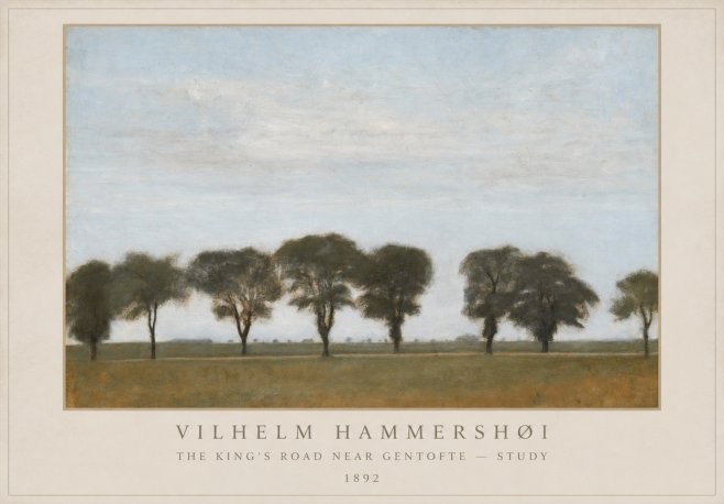 Vilhelm Hammershøi The King's Road Near Gentofte - Study No1 - Plakat