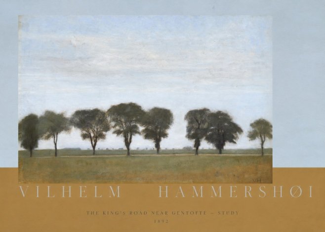 Vilhelm Hammershøi The King's Road Near Gentofte - Study No5 - Plakat