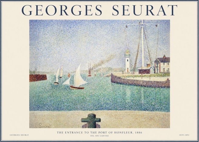 Seurat The Entrance to the Port of Honfleur, 1886 No1 - Plakat
