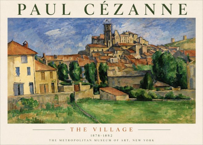 Paul Cézanne The Village I No4 - Plakat
