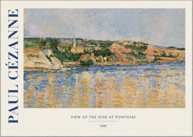 Paul Cézanne View of the Oise at Pontoise II No3 - Plakat