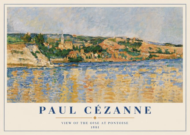 Paul Cézanne View of the Oise at Pontoise II No6 - Plakat