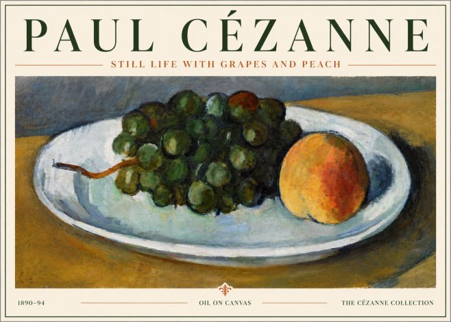 Paul Cézanne Still Life with Grapes and Peach No6 - Plakat