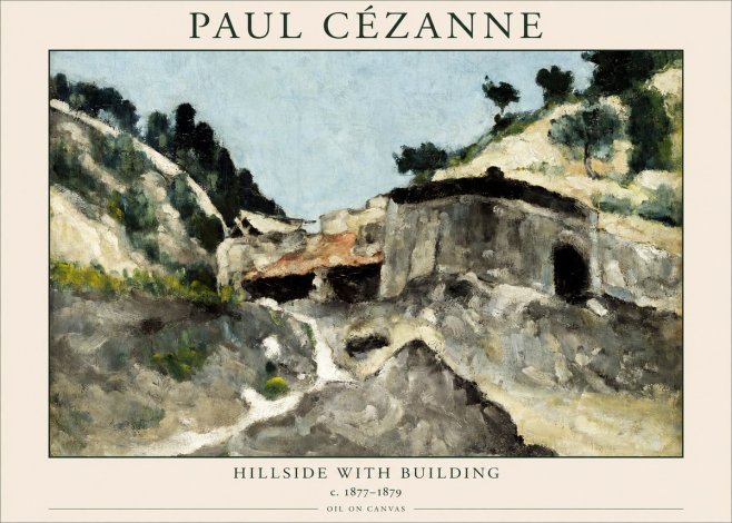 Paul Cézanne Hillside with Building No1 - Plakat