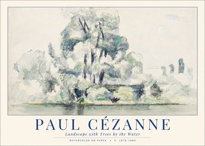 Paul Cézanne Landscape with Trees by the Water No3 - Plakat