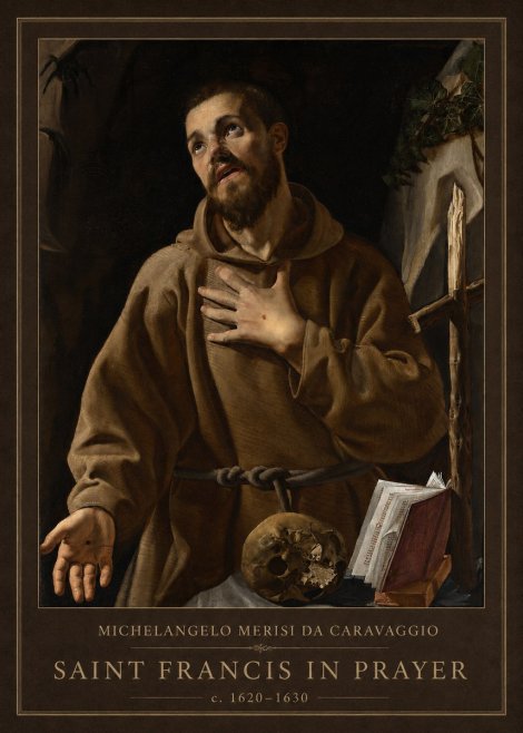 Michelangelo Merisi da Caravaggio Saint Francis in Prayer I No1 - Plakat