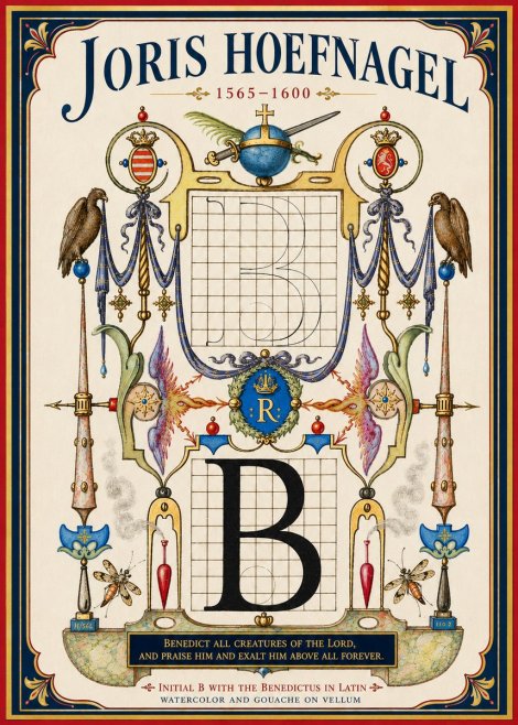 Joris Hoefnagel Initial B with the Benedictus in Latin No4 - Plakat