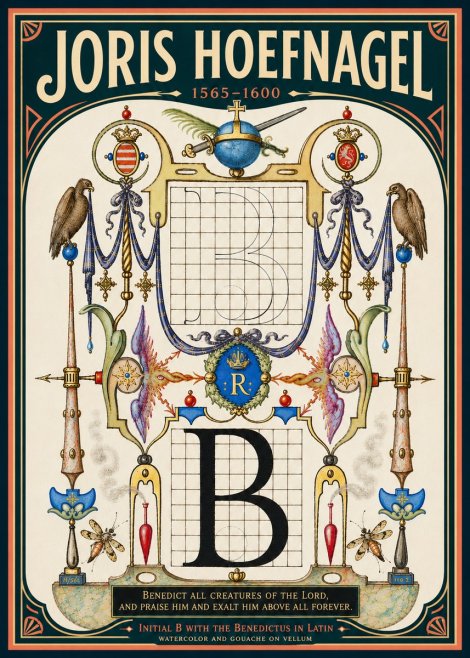 Joris Hoefnagel Initial B with the Benedictus in Latin No6 - Plakat
