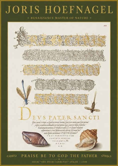 Joris Hoefnagel Praise Be to God the Father No1 - Plakat