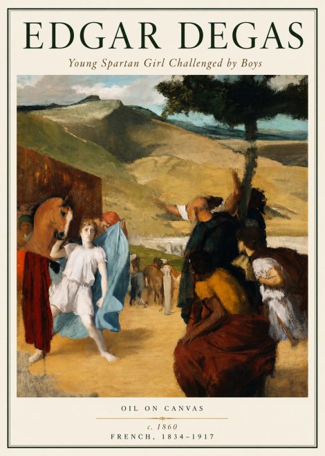 Edgar Degas Young Spartan Girl Challenged by Boys No5 - Plakat