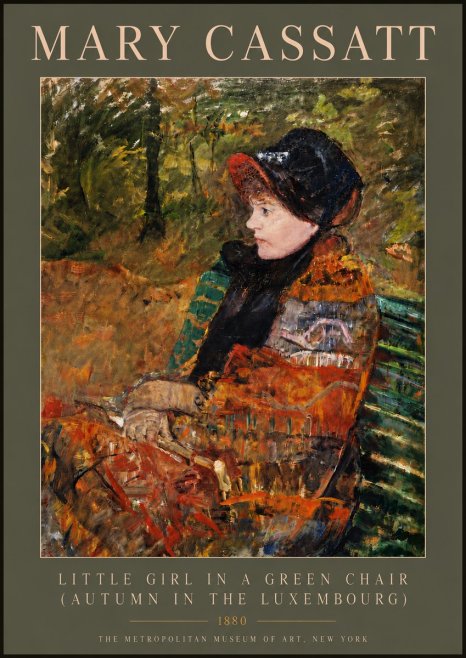 Mary Cassatt Little Girl in a Green Chair (Autumn in the Luxembourg) No5 - Plakat