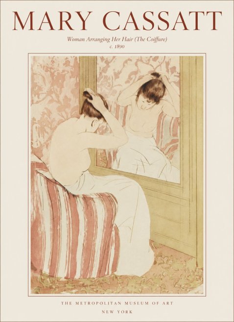 Mary Cassatt Woman Arranging Her Hair (the Coiffure) No1 - Plakat