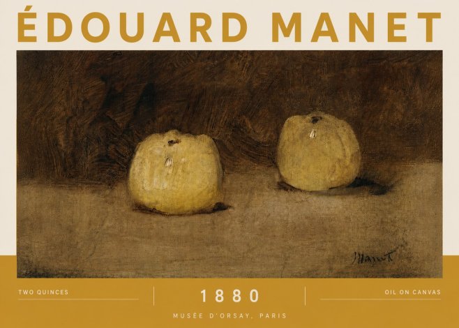 Édouard Manet Two Quinces No4 - Plakat