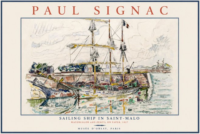 Signac Sailing Ship in Saint-malo No5 - Plakat