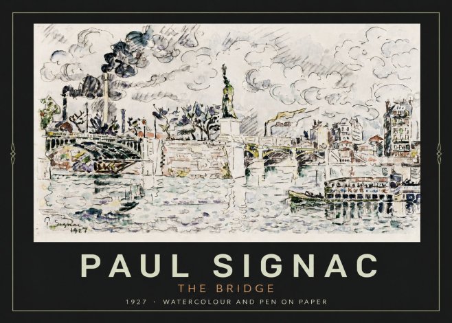 Signac The Bridge No4 - Plakat