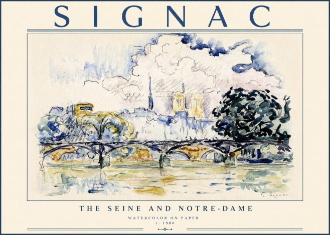 Signac The Seine and Notre-dame No4 - Plakat