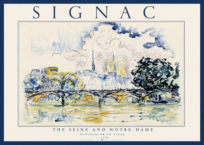 Signac The Seine and Notre-dame No6 - Plakat