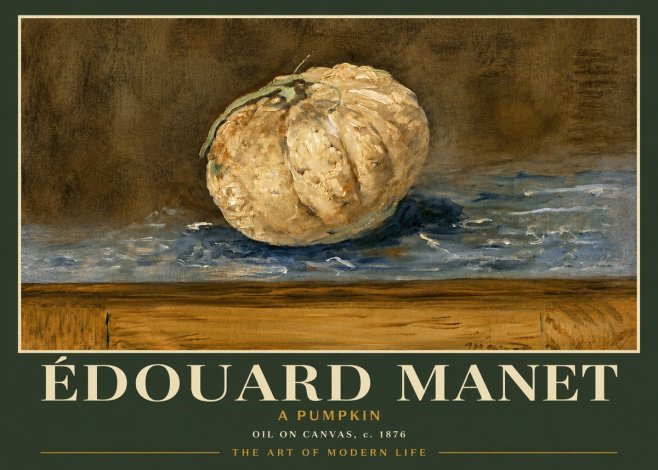 Édouard Manet A Pumpkin No5 - Plakat