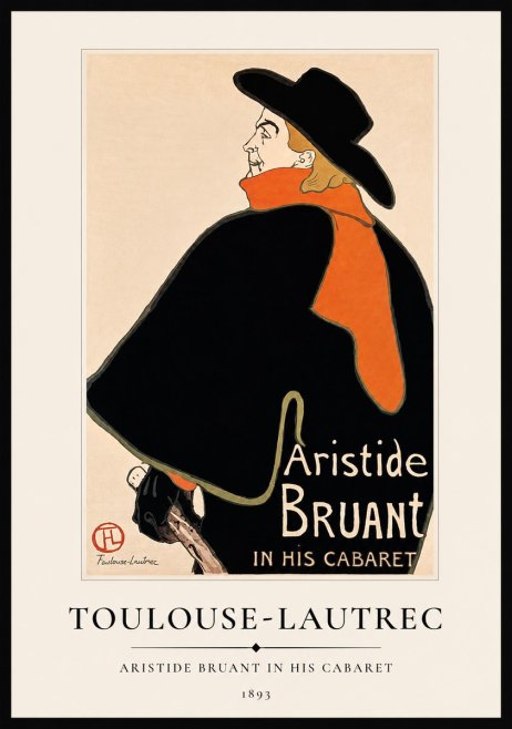 Toulouse-Lautrec Aristide Bruant in His Cabaret No1 - Plakat