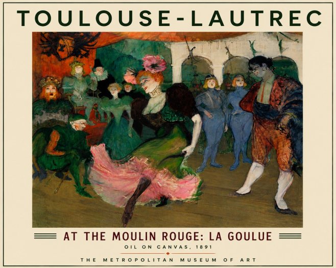 Toulouse-Lautrec At the Moulin Rouge: La Goulue No4 - Plakat