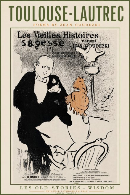 Toulouse-Lautrec Les Vieilles Histoires - Poésies Sagesse Jean Goudezki No5 - Plakat