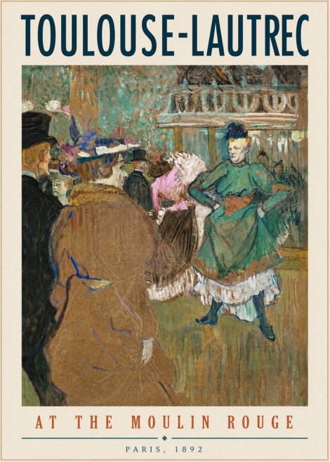 Toulouse-Lautrec At the Moulin Rouge No5 - Plakat
