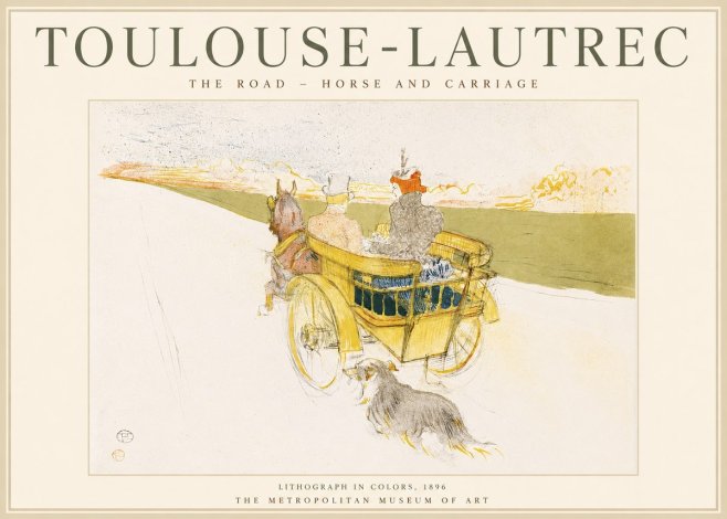 Toulouse-Lautrec The Road - Horse and Carriage No1 - Plakat