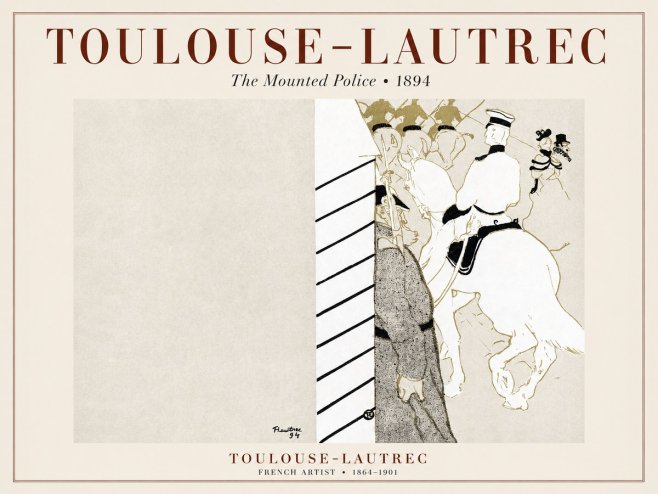 Toulouse-Lautrec The Mounted Police No1 - Plakat