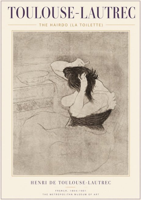 Toulouse-Lautrec The Hairdo (La Toilette) No4 - Plakat