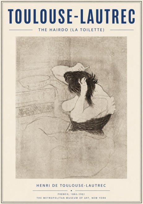Toulouse-Lautrec The Hairdo (La Toilette) No6 - Plakat