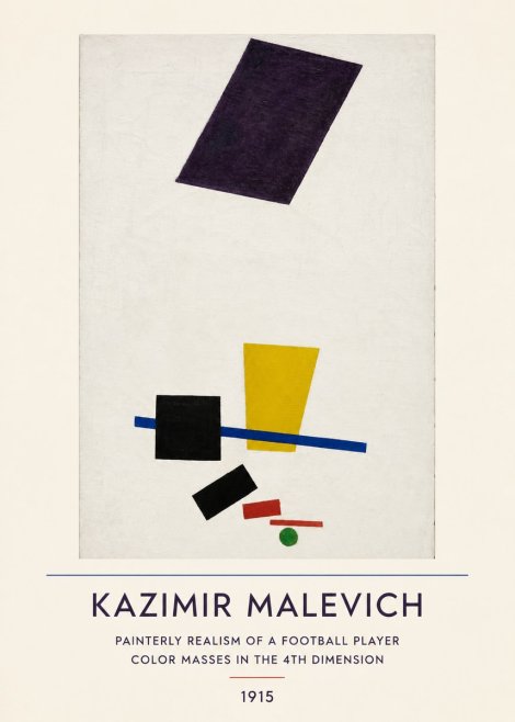 Kazimir Malevich Painterly Realism of a Football Player Color Masses in the 4Th Dimension No4 - Plakat