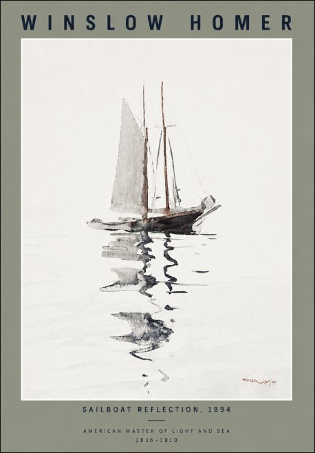 Winslow Homer Sailboat Reflection, 1894 No4 - Plakat