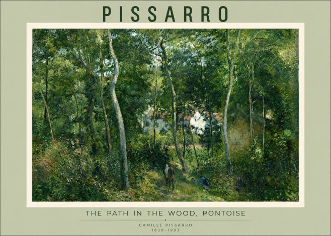 Pissarro The Path in the Wood, Pontoise No2 - Plakat