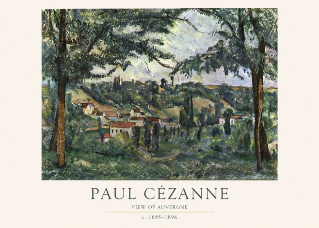 Paul Cézanne View of Auvergne No1 - Plakat