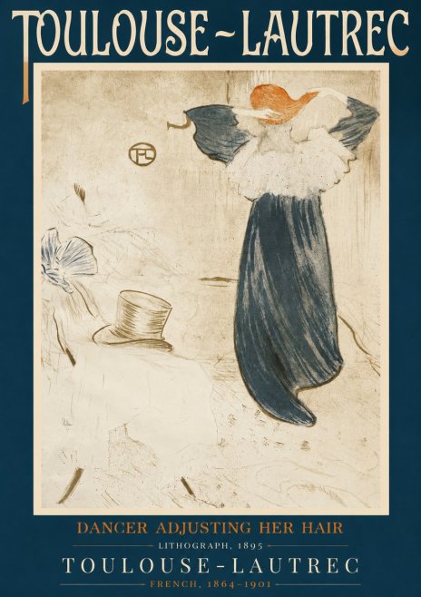 Toulouse-Lautrec Dancer Adjusting Her Hair No2 - Plakat