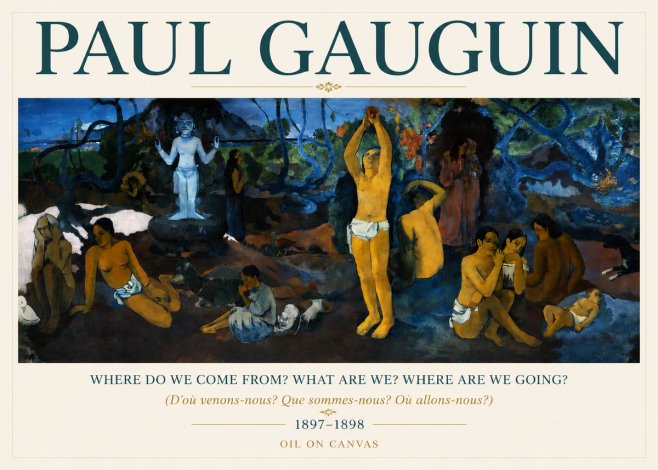 Paul Gauguin D'où Venons Nous? Que Sommes Nous? Où Allons Nous? No5 - Plakat