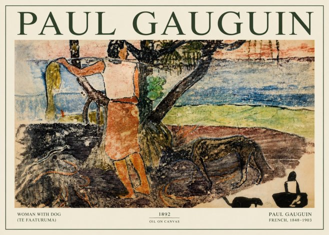 Paul Gauguin Woman with Dog (Te Faaturuma) No3 - Plakat
