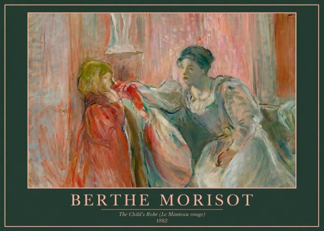 Berthe Morisot The Child's Robe (Le Manteau Rouge) No2 - Plakat