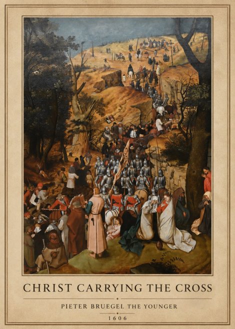 Pieter Bruegel Christ Carrying the Cross I No1 - Plakat