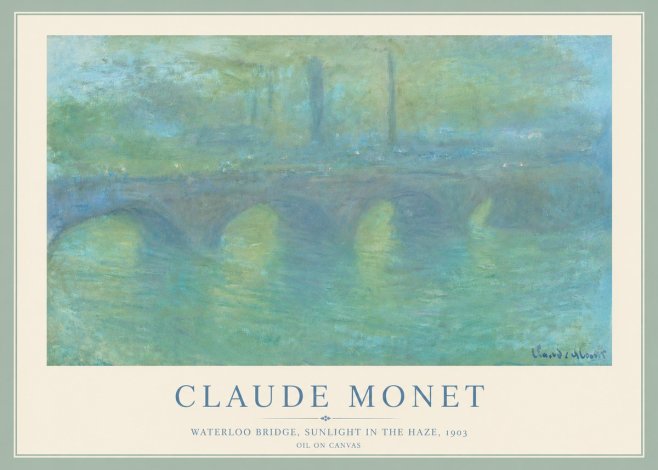Monet Waterloo Bridge, Sunlight in the Haze, 1903 No5 - Plakat