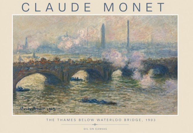 Monet The Thames Below Waterloo Bridge, 1903 No4 - Plakat