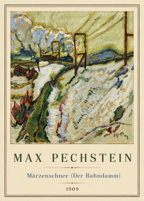 Max Pechstein Märzenschnee (Der Bahndamm) 1909 No2 - Plakat